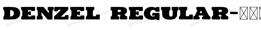 Denzel Regular字体转换